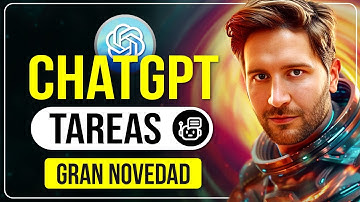 ¡Novedad! Tareas 100% automáticas 🤯 ChatGPT entra en la ERA de los AGENTES