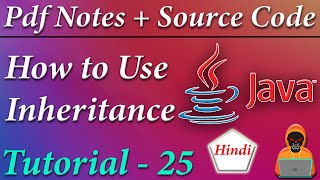 What is Inheritance & How to Inherit a class in JAVA || JAVA Tutorial in Hindi #25 || Death Code