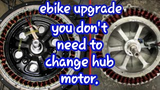upgrading ebike controller | don't change hub motor