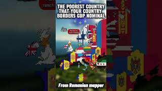 The poorest country. That your country borders GDP Nominal