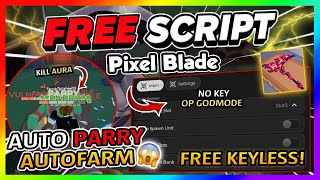 Pixel Blade Script No Key - Auto Parry, Kill Aura, Autofarm More
