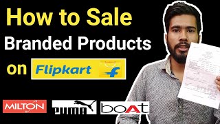 How to sale branded products on Flipkart | Flipkart Brand authorisation and invoice format