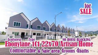 EBONYLANE Type 1C1 22x70 NO HOUSE BLOCKING Artisan Home ECO FOREST Semenyih [HOUSE TOUR]