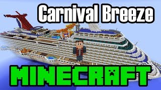 Minecraft: Carnival Breeze  Virtually Exploring The Ship!  1:1 Scale Replica Map  ParoDeeJay