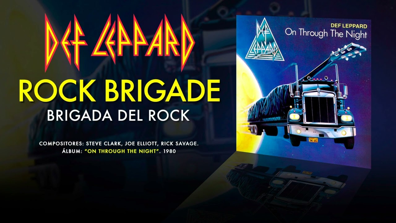 DEF LEPPARD — "Rock Brigade" (Subtítulos Español Inglés) YouTube