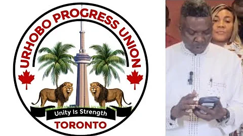URHOBO PROGRESS UNION OF TORONTO | UPU Toronto | DeDon #dedontv