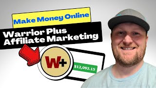 Make Money Online from Warrior Plus Affiliate Marketing