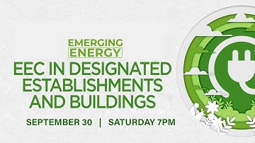 Learn more about energy efficiency and conservation in designated establishments on Emerging Energy