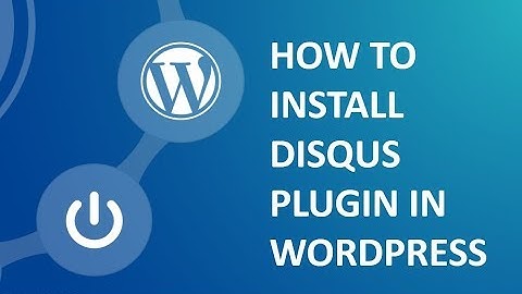 How to install disqus plugin in wordpress website using Cpanel