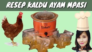 RESEP DAN CARA MEMBUAT KALDU AYAM UNTUK MPASI, CARA MENYIMPAN DAN MENCAIRKAN KALDU BEKU. 