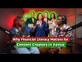 Nyandia Gachago Money Assets Financial Literacy For Creators In Kenya