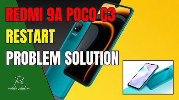 Poco c3 Restart Problem Solution | Redmi 9A Restart Problem