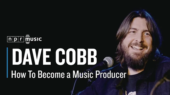 Dave Cobb: How To Become A Music Producer from Tin...
