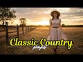 Unforgettable Golden Country Ballads Timeless Romantic Playlist for Fans of True Country Hits