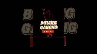 Download Lagu KAJAWI - BUJANG GANONG (SHORT2) #kajawi #kajawiindonesia #kajawihiphop #hiphopjawa #bujangganong MP3