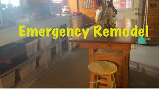 Emergency Remodel