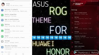 LATEST ROG PHONE THEME FOR ALL HONOR /HUAWEI DEVICES(USED IN HONOR 9LITE) screenshot 4