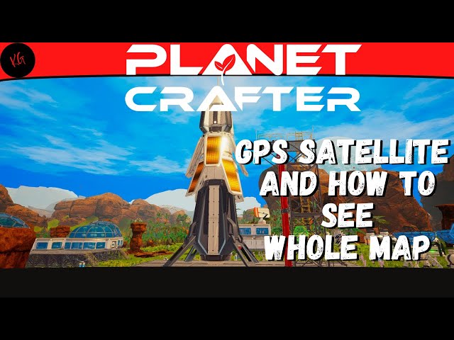 The Planet Crafter: Prologue World Map – Steams Play