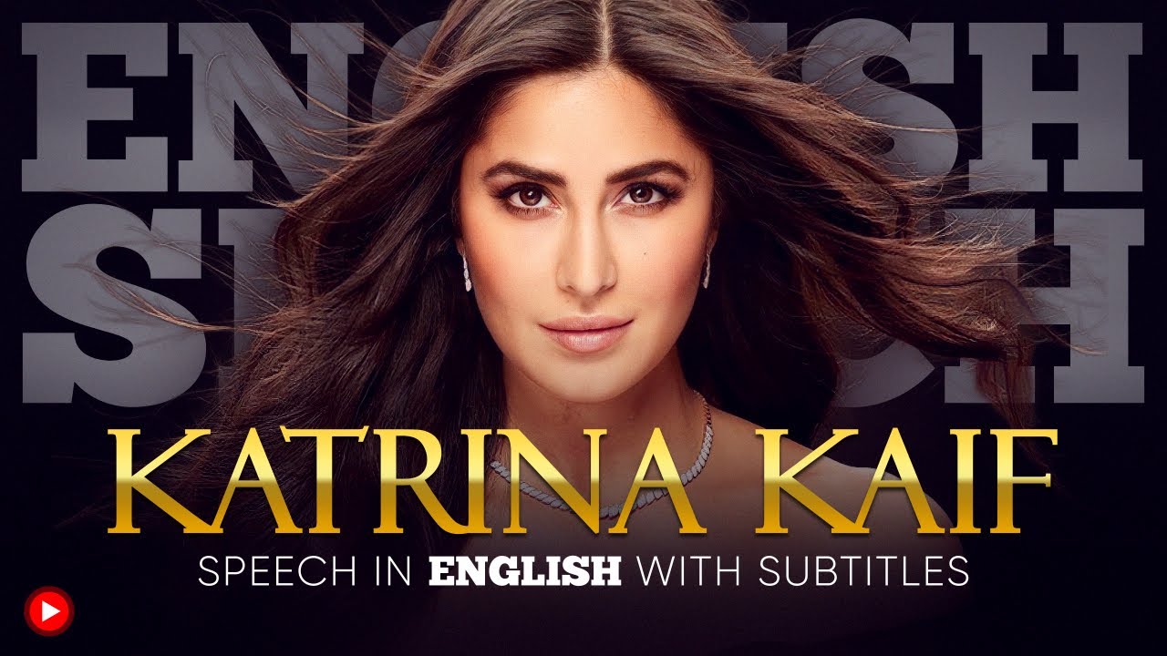 ENGLISH SPEECH KATRINA KAIF Women in India (English Subtitles) image