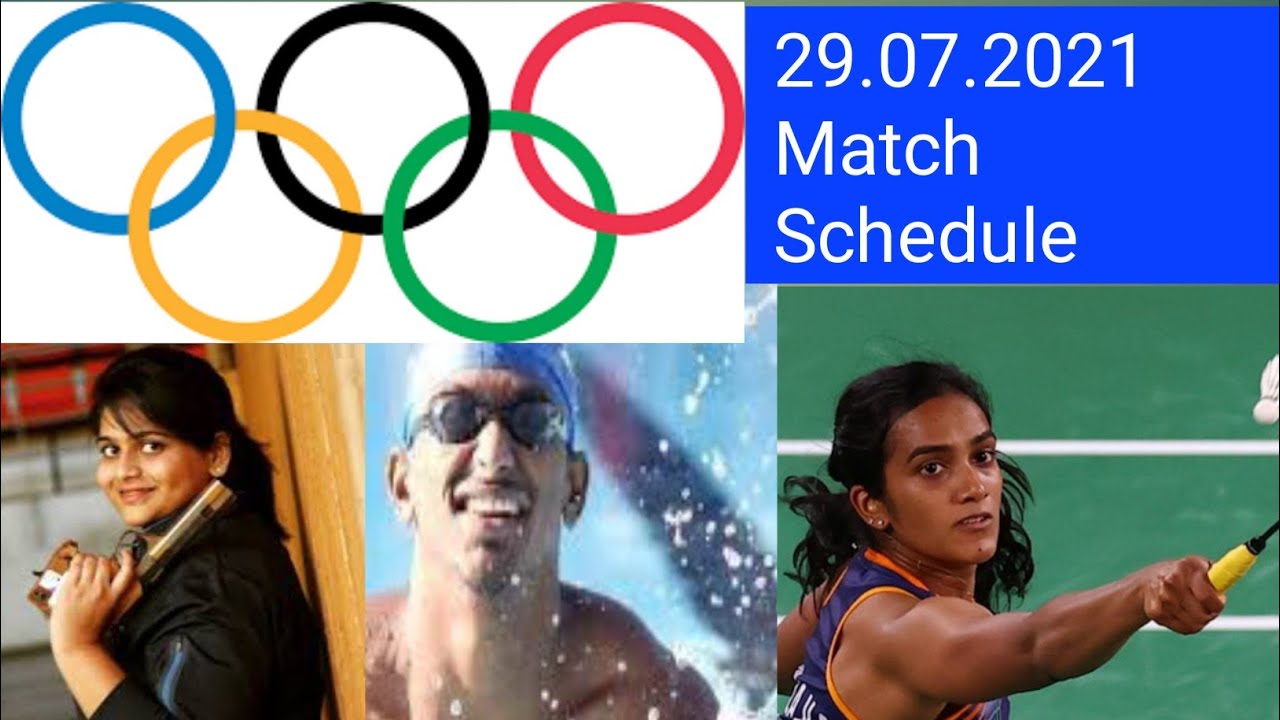 Day - 6 (29.07.2021) Tokyo Olympics India Game Schedule || Tokyo ...