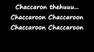 Video thumbnail of "Chaccaron Maccaron With lyrics (FULL VERSION)"