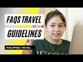 FREQUENTLY ASKED QUESTIONS ABOUT PHILIPPINE TRAVEL GUIDELINES 2021