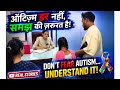 Autism Awareness or Autism Panic | Why Balanced Awareness matters | Parents need Direction,Not Panic