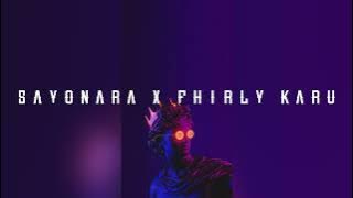 Sayonara - Fhirly Karu Rmx Neww