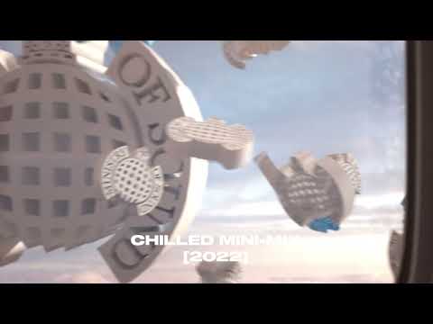 Chilled Mini-Mix [May 2022] | Ministry of Sound