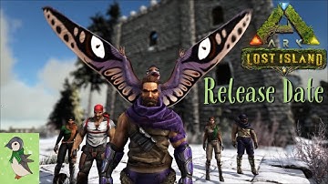 Ark Lost Island Release Date & Creature Trailer