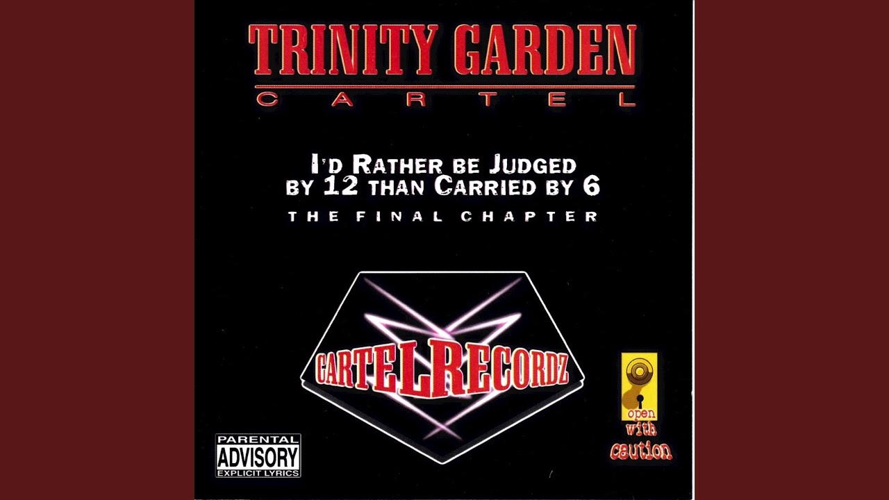 Judged By 12 - Trinity Garden Cartel: Song Lyrics, Music Videos 