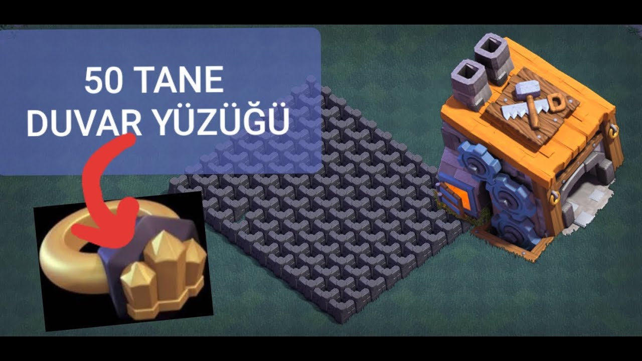 50 TANE DUVAR YÜZÜGÜYLE İNŞAATÇI ÜSSÜN de duvar basmak CLASH OF CLANS 50 TANE DUVAR YÜZÜGÜYLE İNŞAATÇI ÜSSÜN de duvar basmak CLASH OF CLANS