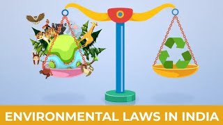 #lecture 7, Unit 4 Environment Laws and Policies, National and International