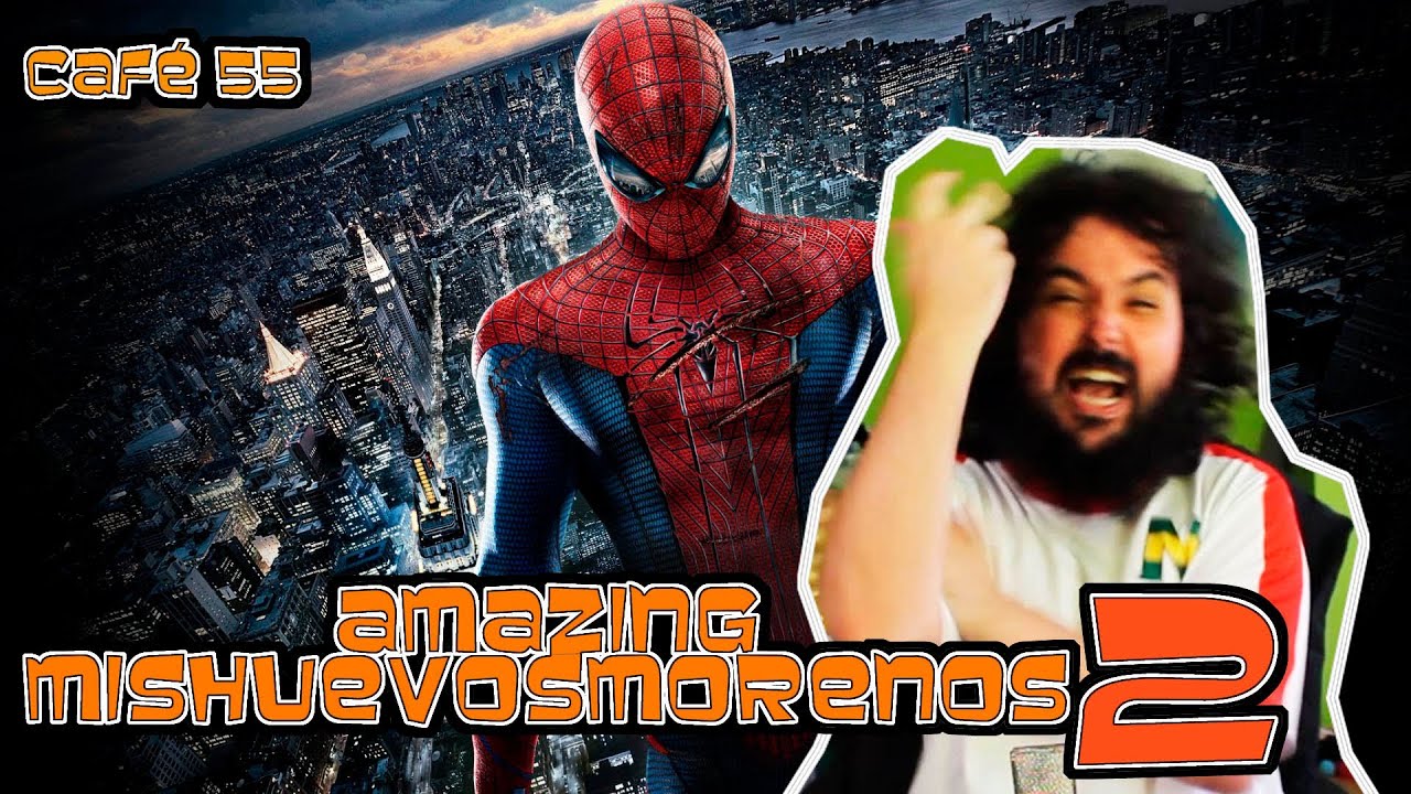 CAFÉ 55 DE 365: AMAZING MISHUEVOSMORENOS - PARTE 2