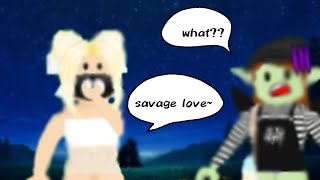 Savage love (lyric prank)[roblox] -