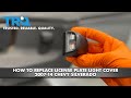 How to Replace License Plate Light Cover 2007-14 Chevy Silverado