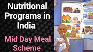 Nutritional Programs in India | Mid Day Meal Scheme | PSM lecture | Community Medicine lecture | PSM