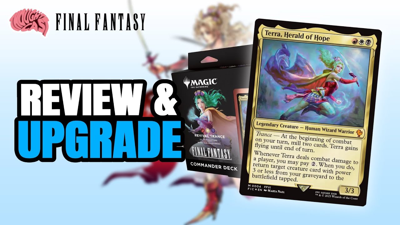 Revival Trance Commander Review & Upgrade | FINAL FANTASY PreCons | MTG  Thoughtcast