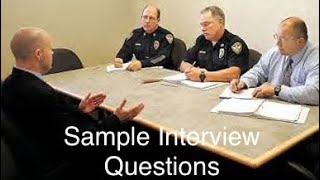 How to Become A Police Officer, Interview Questions