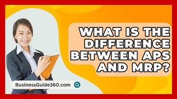 What Is The Difference Between APS And MRP? - BusinessGuide360.com
