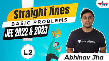 Straight lines lecture 2 | JEE 2022 & 2023 | Super JEE | Abhinav Jha