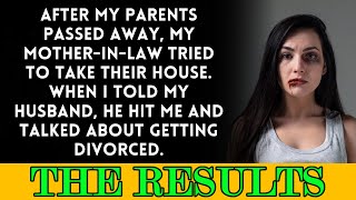 My mother-in-law attempted to seize my parents' house, leading to conflicts and divorce.
