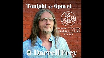 Introduction to Permaculture #1 - Darrell F.