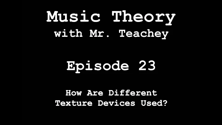 How Are Different Texture Devices Used? (Music The...