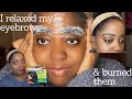 I relaxed my eyebrows- DIY brow lamination