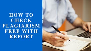 How to Check for Plagiarism Online Free | Generate Report 2021