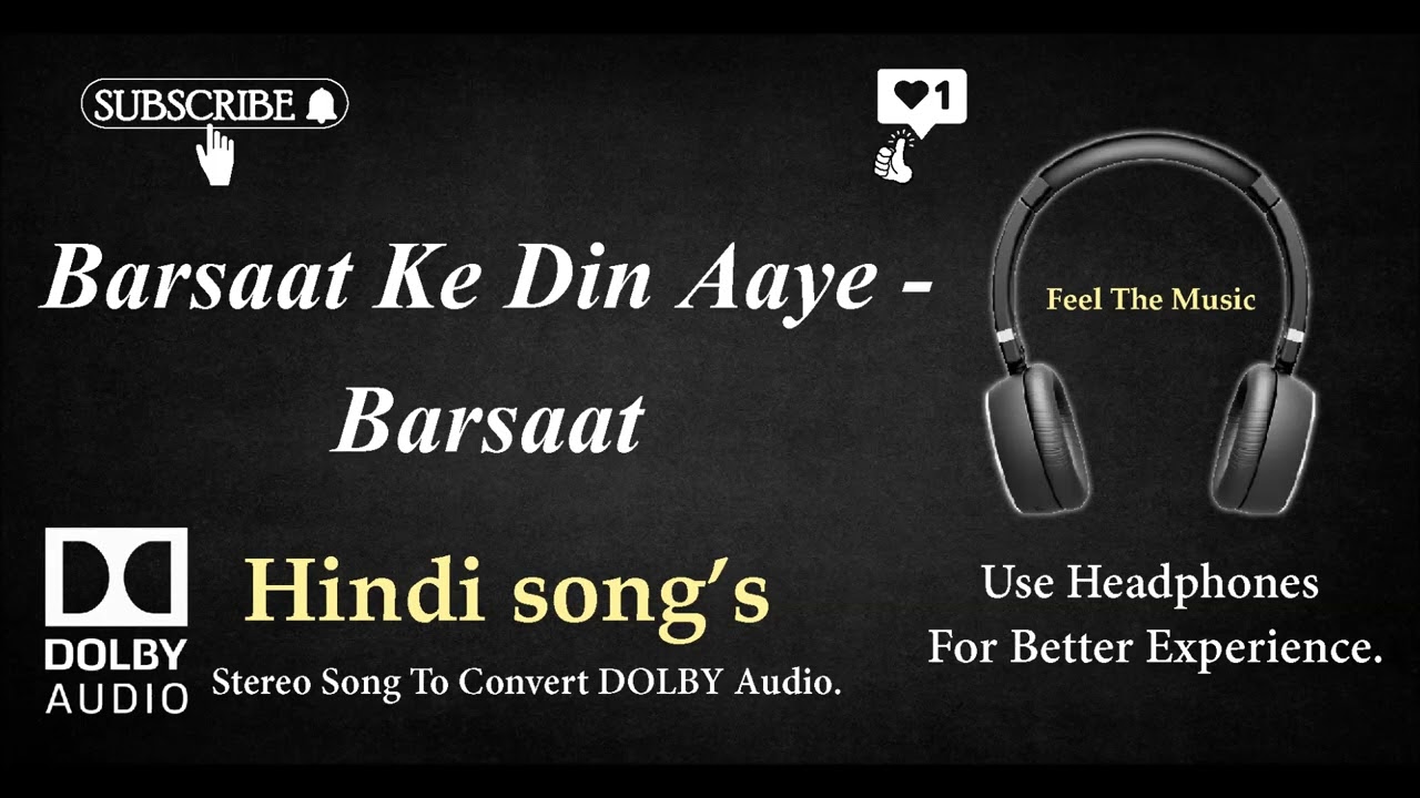 Barsaat Ke Din Aaye   Barsaat   Dolby audio song