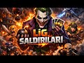 Clash of Clans Lig Saldırıları 🔥