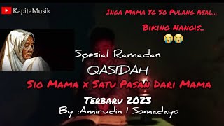 Qasidah (Sio Mama X Satu Pesan Dari Mama)Cover Song Amirudin I Somadayo