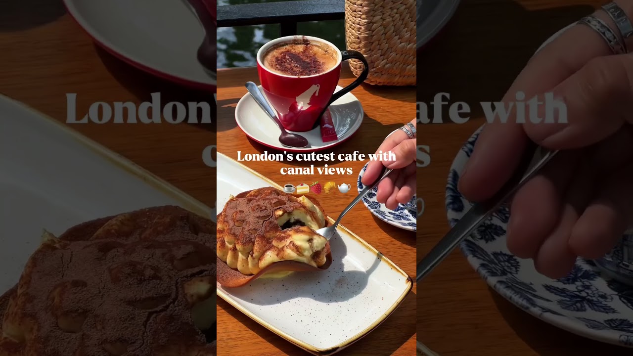 LONDON’S CUTEST CAFE WITH CANAL VIEWS 